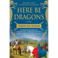 Here Be Dragons - Paperback