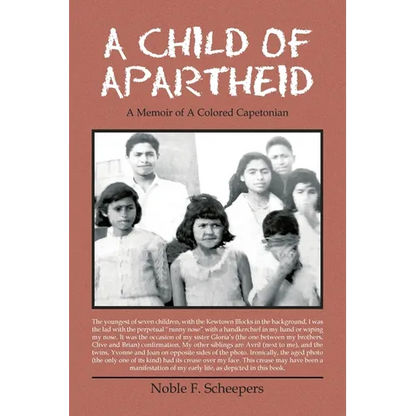 A Child of Apartheid: A Memoir of a Colored Capetonian - Paperback