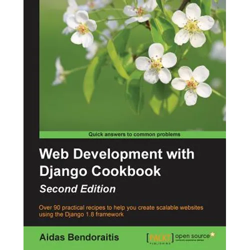 Web Development with Django Cookbook - Second Edition - Paperback