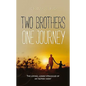Two Brothers, One Journey: The loving, courageous struggles of an 'autism mom' - Paperback
