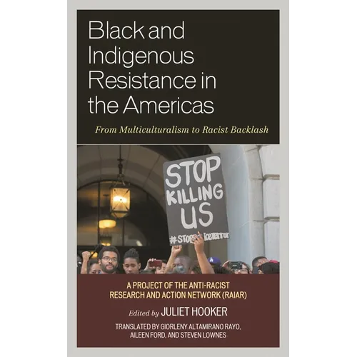 Black and Indigenous Resistance in the Americas: From Multiculturalism to Racist Backlash - Paperback