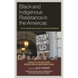 Black and Indigenous Resistance in the Americas: From Multiculturalism to Racist Backlash - Paperback