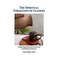 The Spiritual Formation of Leaders - Hardcover