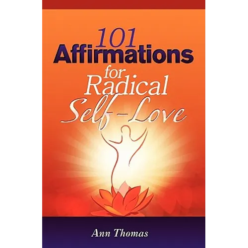 101 Affirmations for Radical Self-Love - Paperback