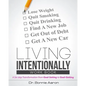Living Intentionally: A Six-Step Transformation from Goal-Setting to Goal-Getting Workbook - Paperback