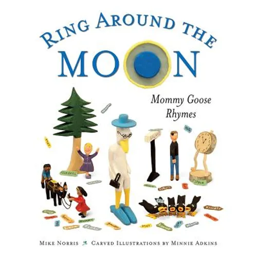 Ring Around the Moon: Mommy Goose Rhymes - Hardcover