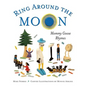 Ring Around the Moon: Mommy Goose Rhymes - Hardcover