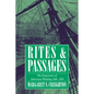Rites and Passages: The Experience of American Whaling, 1830 1870 - Paperback