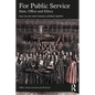 For Public Service: State, Office and Ethics - Paperback