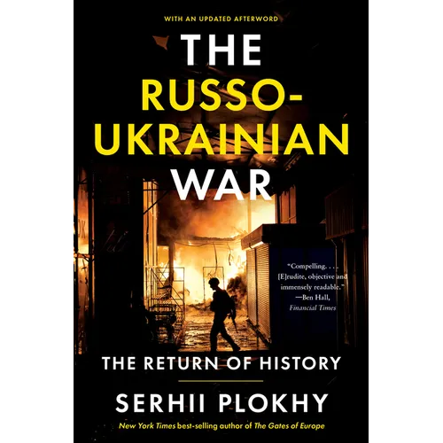 The Russo-Ukrainian War: The Return of History - Paperback