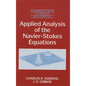 Applied Analysis of the Navier-Stokes Equations - Paperback