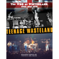 Teenage Wasteland: The Who at Winterland, 1968 and 1976 - Hardcover