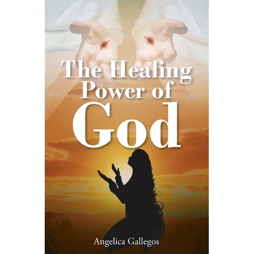 The Healing Power of God - Paperback