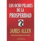 Los Ocho Pilares de la Prosperidad - Paperback