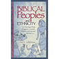 Biblical Peoples and Ethnicity: An Archaeological Study of Egyptians, Canaanites, Philistines, and Early Israel (ca. 1300-1100 B.C.E.) - Hardcover