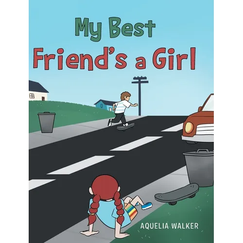 My Best Friend's a Girl - Hardcover