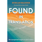 Found in Translation: The Unexpected Origins of Place Names - Paperback