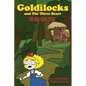 Goldilocks and Three Bears: The Real Scary Story - Paperback