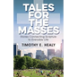 Tales for the Masses: Stories Connecting Scripture to Everyday Life - Paperback