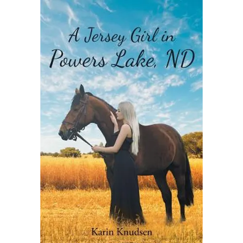 A Jersey Girl in Powers Lake, ND - Paperback