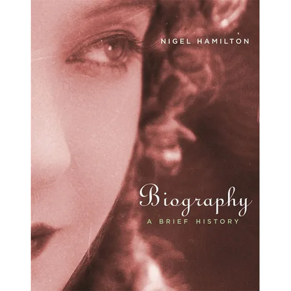 Biography: A Brief History - Paperback