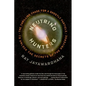 Neutrino Hunters: The Thrilling Chase for a Ghostly Particle to Unlock the Secrets of the Universe - Paperback