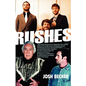 Rushes - Paperback