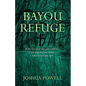 Bayou Refuge - Paperback