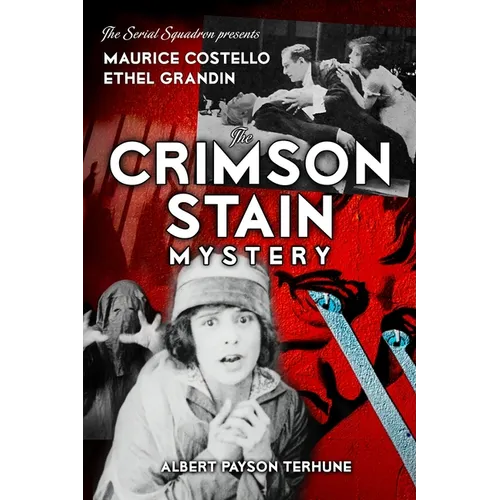 The Crimson Stain Mystery: By Albert Payson Terhune - Paperback