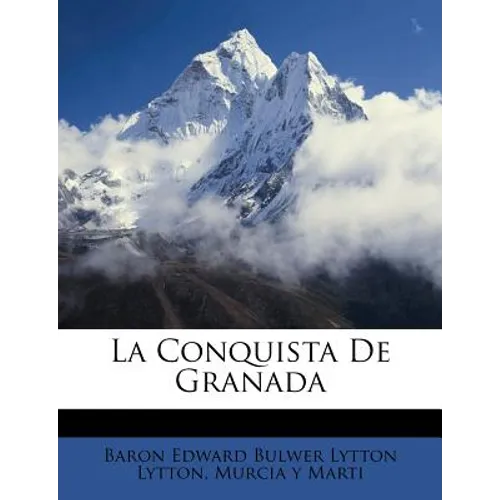 La Conquista De Granada - Paperback
