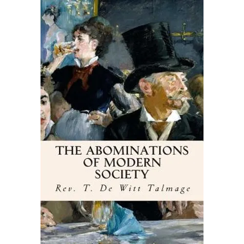 The Abominations of Modern Society - Paperback