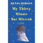 My Thirty-Minute Bar Mitzvah: A Memoir - Paperback