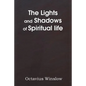 The Lights and Shadows of Spiritual Life - Paperback