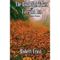 The Road Not Taken with Fire and Ice and 96 other Poems - Paperback