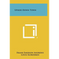 Upside Down Town - Hardcover
