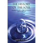 The History of the Soul - Paperback