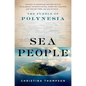 Sea People: The Puzzle of Polynesia - Hardcover