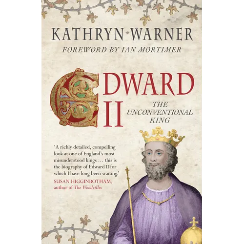 Edward II: The Unconventional King - Paperback
