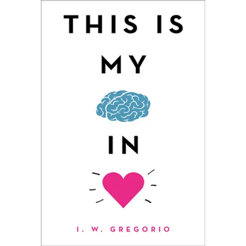 This Is My Brain in Love - Hardcover