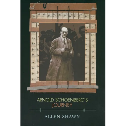 Arnold Schoenberg's Journey - Paperback