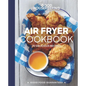 Good Housekeeping Air Fryer Cookbook: 70 Delicious Recipes - Hardcover