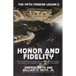 Honor and Fidelity - Paperback