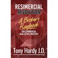 Resimercial Revolution: A Broker's Playbook for Commercial Real Estate Mastery (Book # 1) - Hardcover