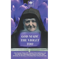 God Made the Violet Too, Life of Leonie, Sister of St. Therese of the Child Jesus and the Holy Face. With Beautiful Lessons of Faith, Hope & Charity, - Paperback