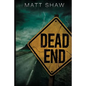 Dead End - Paperback