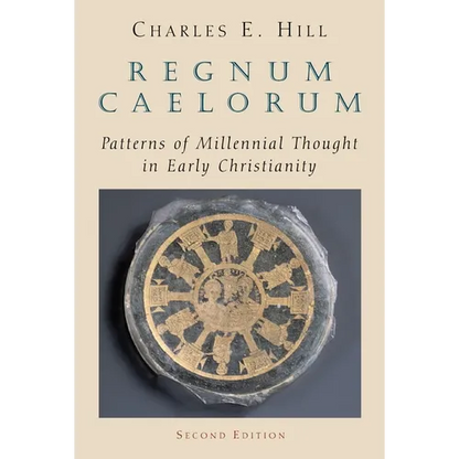 Regnum Caelorum: Patterns of Millennial Thought in Early Christianity - Paperback