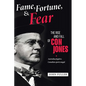 Fame, Fortune, and Fear: The Rise and Fall of Con Jones - Australian Fugitive, Canadian Sports Mogul - Paperback