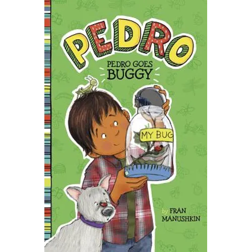 Pedro Goes Buggy - Hardcover