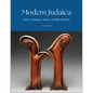 Modern Judaica: Today's Makers, Today's Sacred Objects - Hardcover