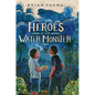 Heroes of the Water Monster - Library Binding
